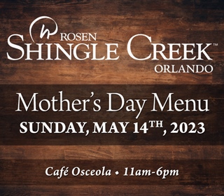 2023 Mother's Day Brunch Menu at the Rosen Shingle Creek Orlando