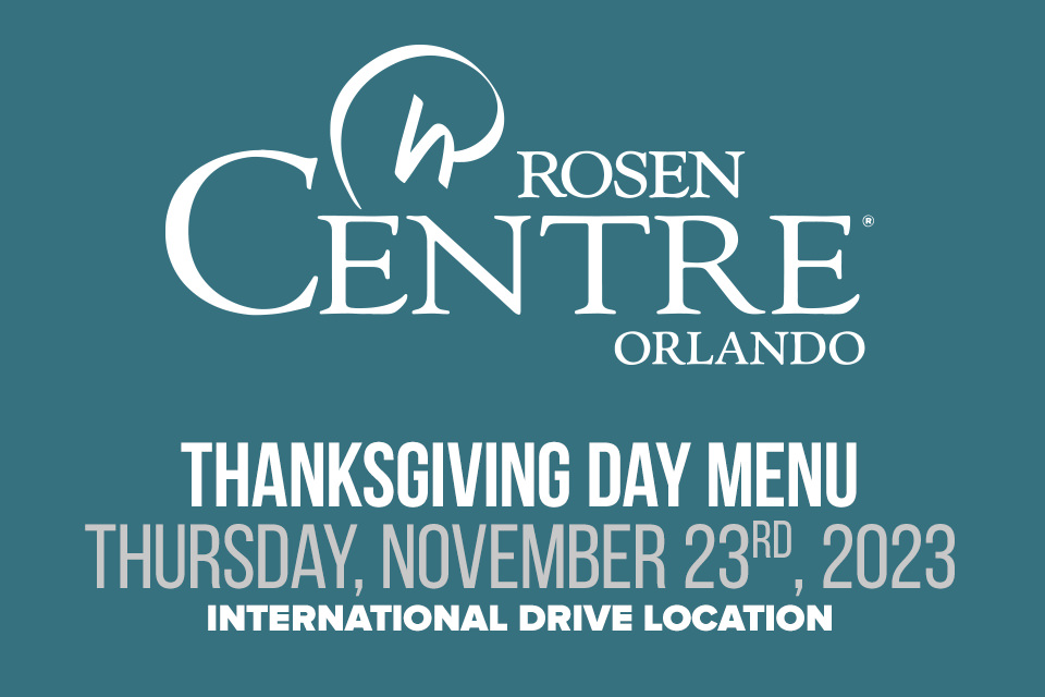 2023 Thanksgiving Day Menu at the Rosen Center