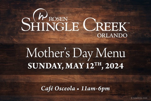 2024 Mother's Day Brunch Menu at the Rosen Shingle Creek Orlando
