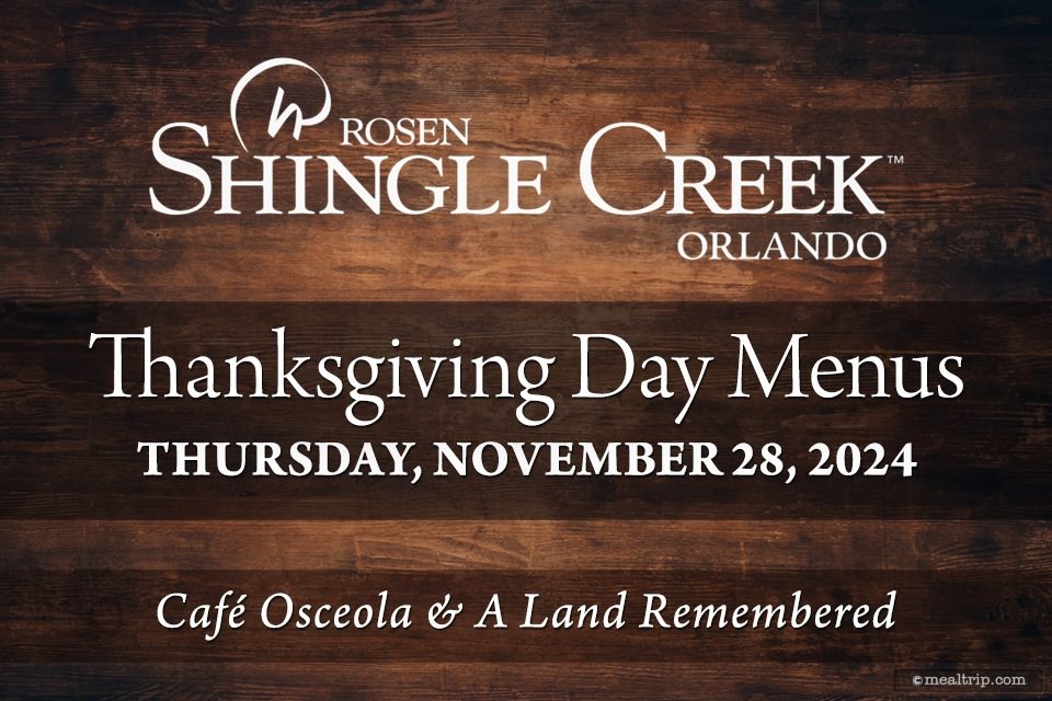 2024 Thanksgiving Day Menus at Rosen Shingle Creek Orlando