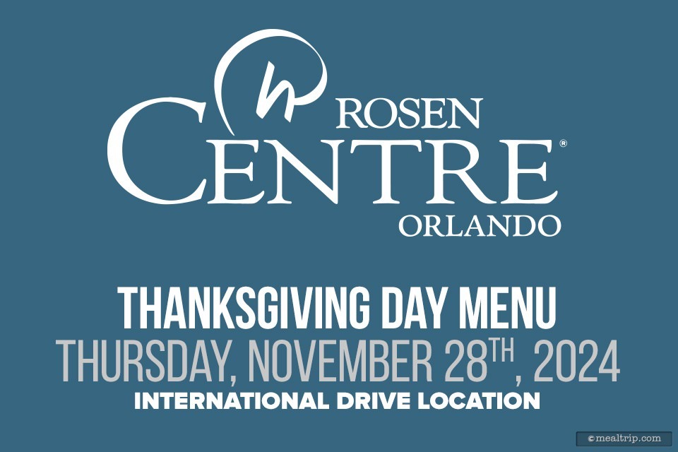 2024 Thanksgiving Day Menu at the Rosen Center