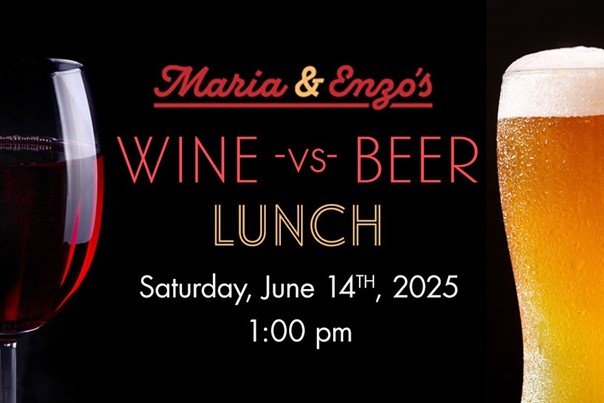 Maria & Enzo's Wine vs. Beer Lunch