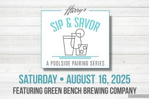Harry's Poolside Sip & Savor Menu Featuring Green Bench Brewing Company