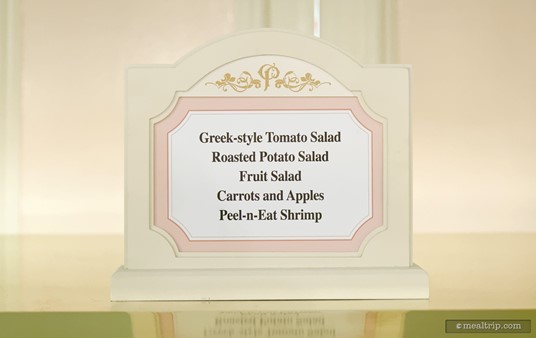 This is a typical "prepared salads" menu board from the Crystal Palace buffet line. It's important to note, that while the culinary is very "Americana", the specific food items could change daily.