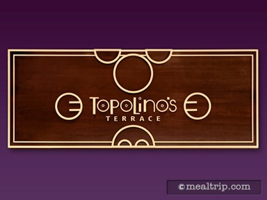 Topolino's Terrace - Dinner Reviews