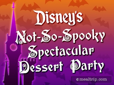 Disney's Not-So-Spooky Spectacular Dessert Party