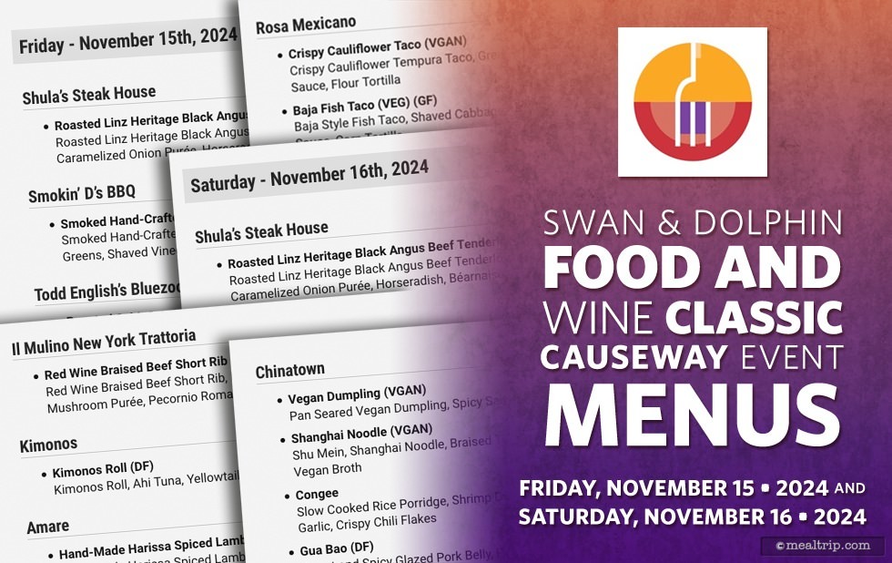 The 2024 Swan & Dolphin Food and Wine Classic Menus, Hours and Ticket Prices